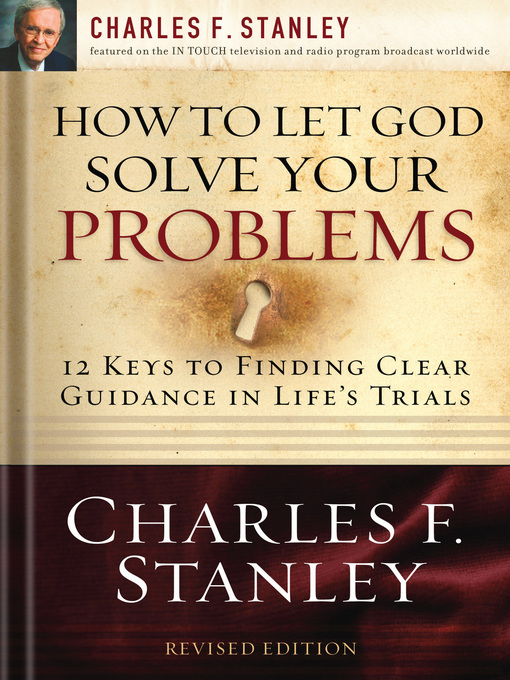 Title details for How to Let God Solve Your Problems by Charles F. Stanley - Wait list